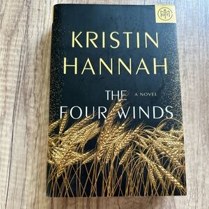 “The Four Winds” by Kristin Hannah hardcover book excellent condition